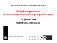 Poziv medijima i novinarima: radionica „Medijska odgovornost: aktivizam i sigurnost braniteljica ljudskih prava“ u Banjaluci 30.01.2018