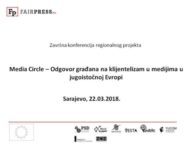 Najava: Završna konferencija regionalnog projekta „Media Circle – Odgovor građana na klijentelizam u medijima u jugoistočnoj Evropi“