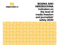 Report “Indicators on the level of media freedom and journalists’ safety in BiH 2020”