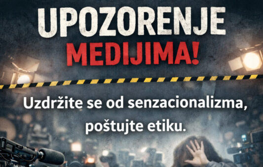 Upozorenje medijima povodom izvještavanja o tragičnoj nesreći u Sarajevu